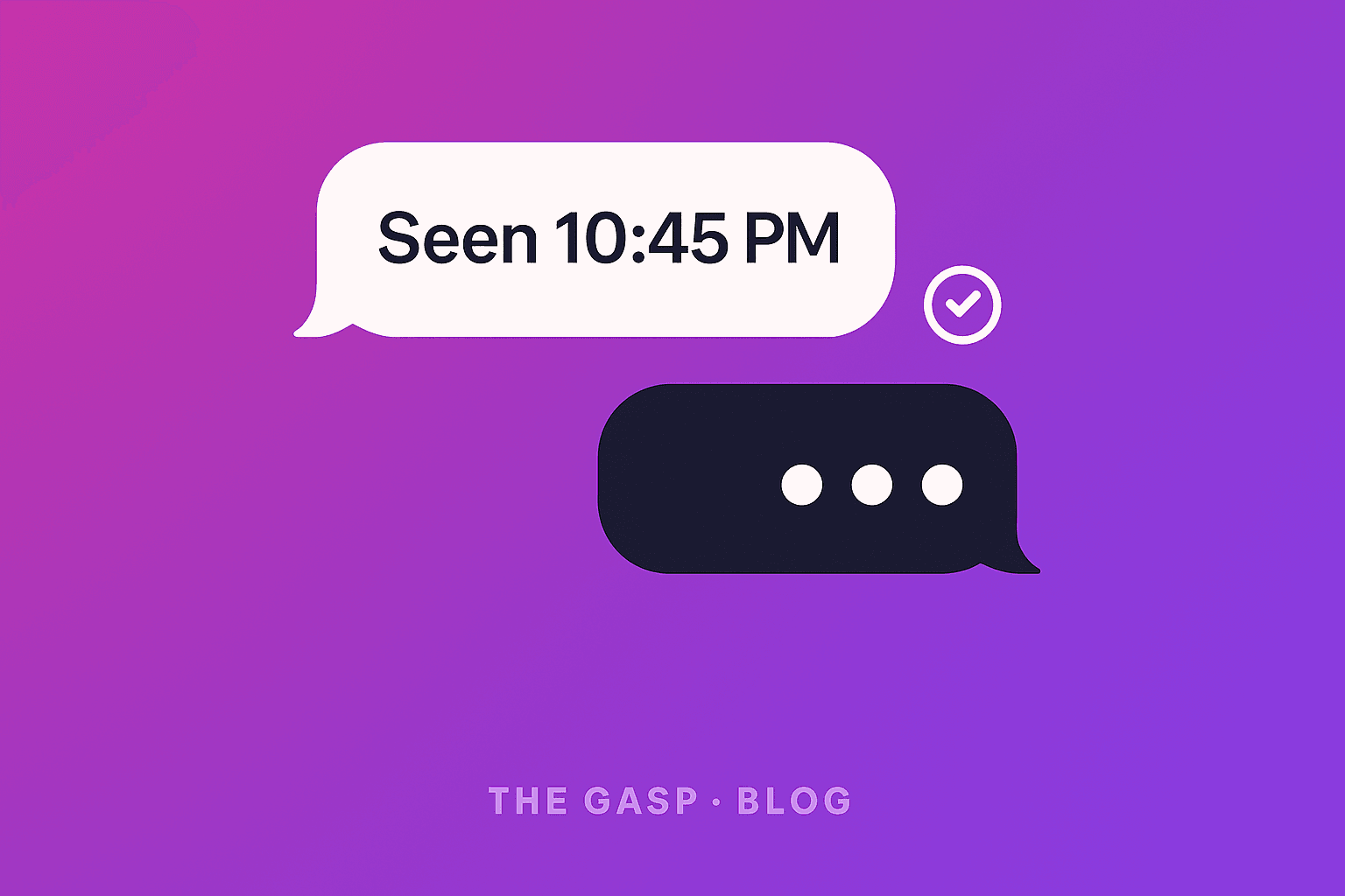 Cover image for The Read Receipt Reality: How Knowing They've Seen Your Message Changes the Conversation Dynamics
